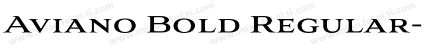 Aviano Bold Regular字体转换